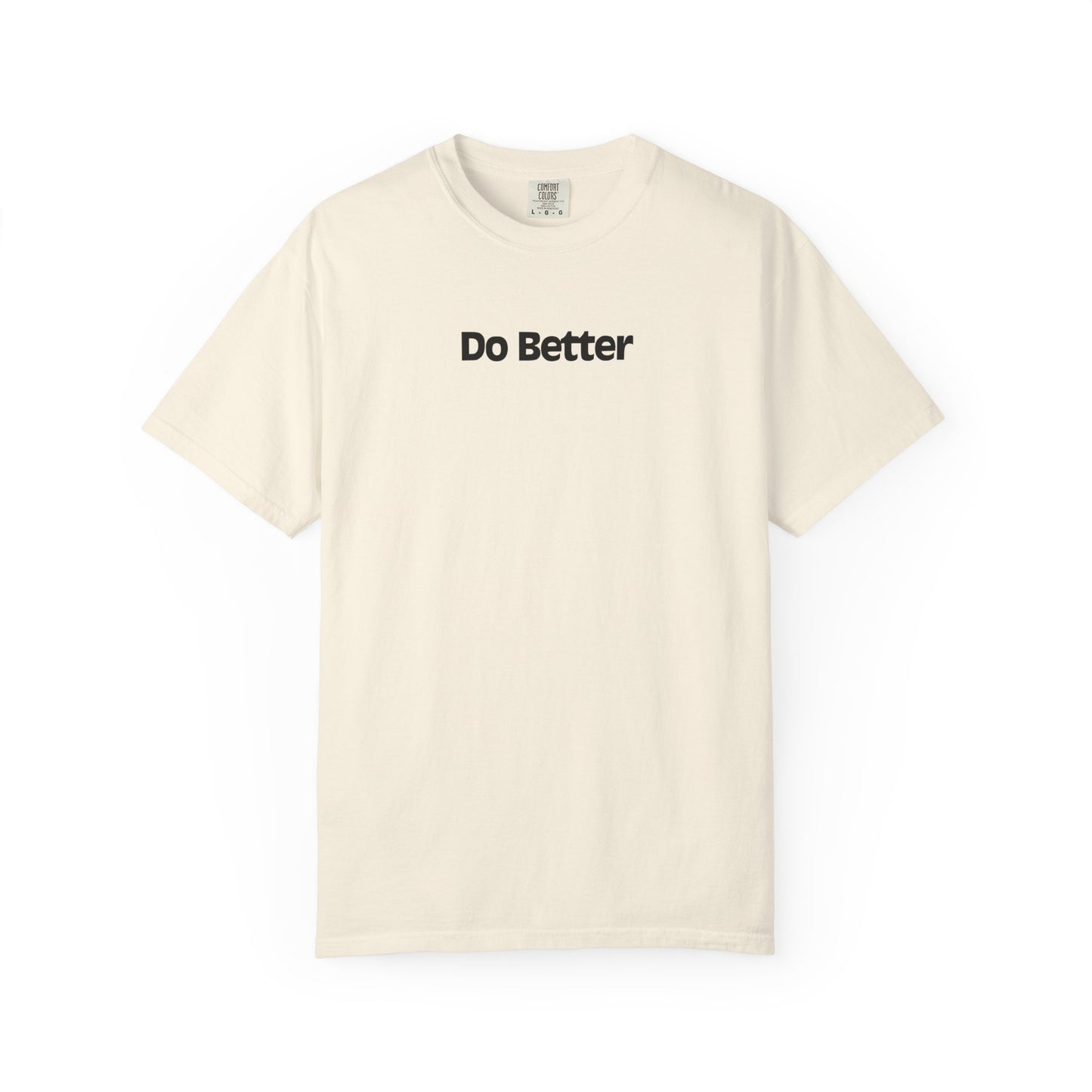 Do More Motivational Unisex Garment Dyed Comfort Tee for Everyday Inspiration