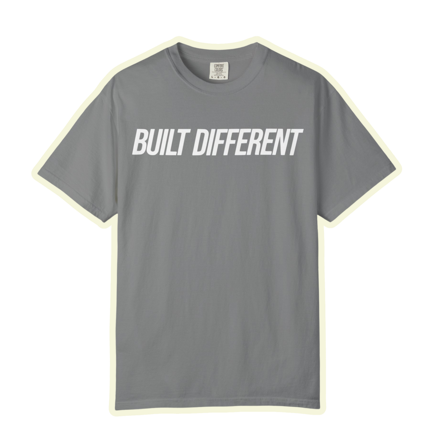 Built Different Unisex Garment-Dyed T-shirt