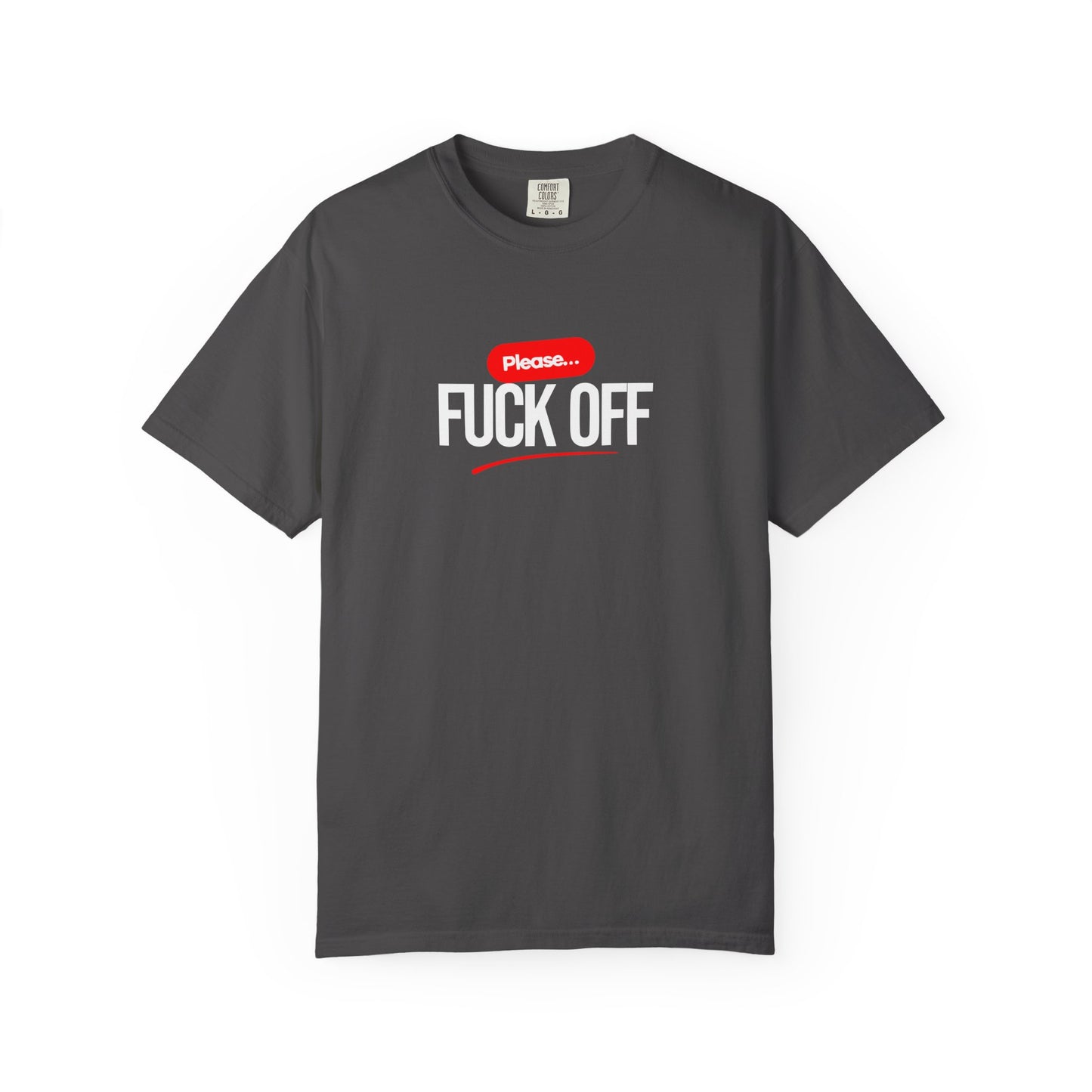 Graphic T-Shirt Please 'Fuck Off' Design - Unisex