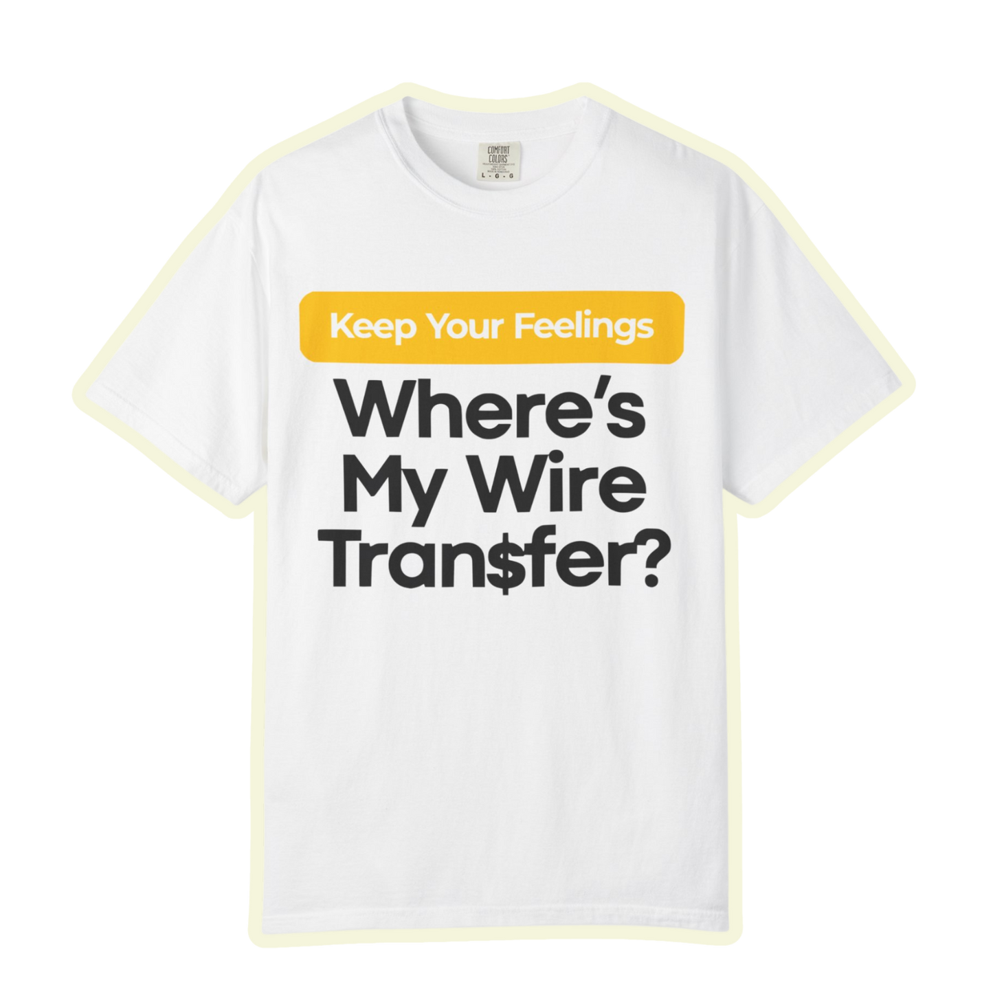 Funny Wire Transfer T-Shirt for Finance Lovers