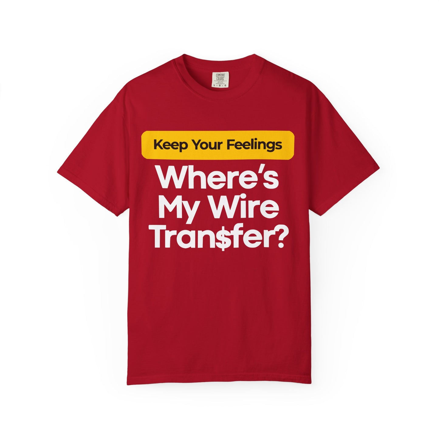 Funny Wire Transfer T-Shirt for Finance Lovers