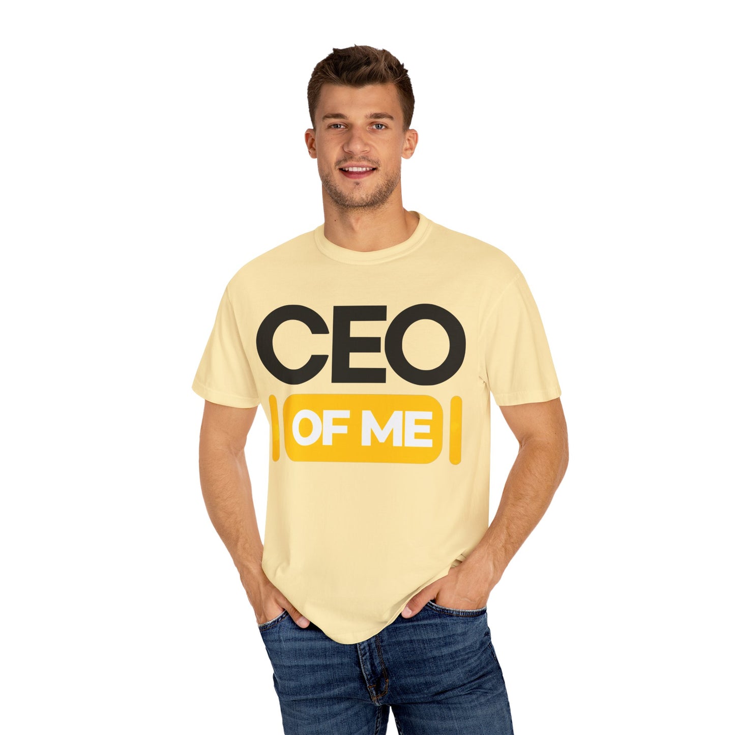 CEO of Me Unisex Garment-Dyed T-Shirt - Motivational Tee for Entrepreneurs