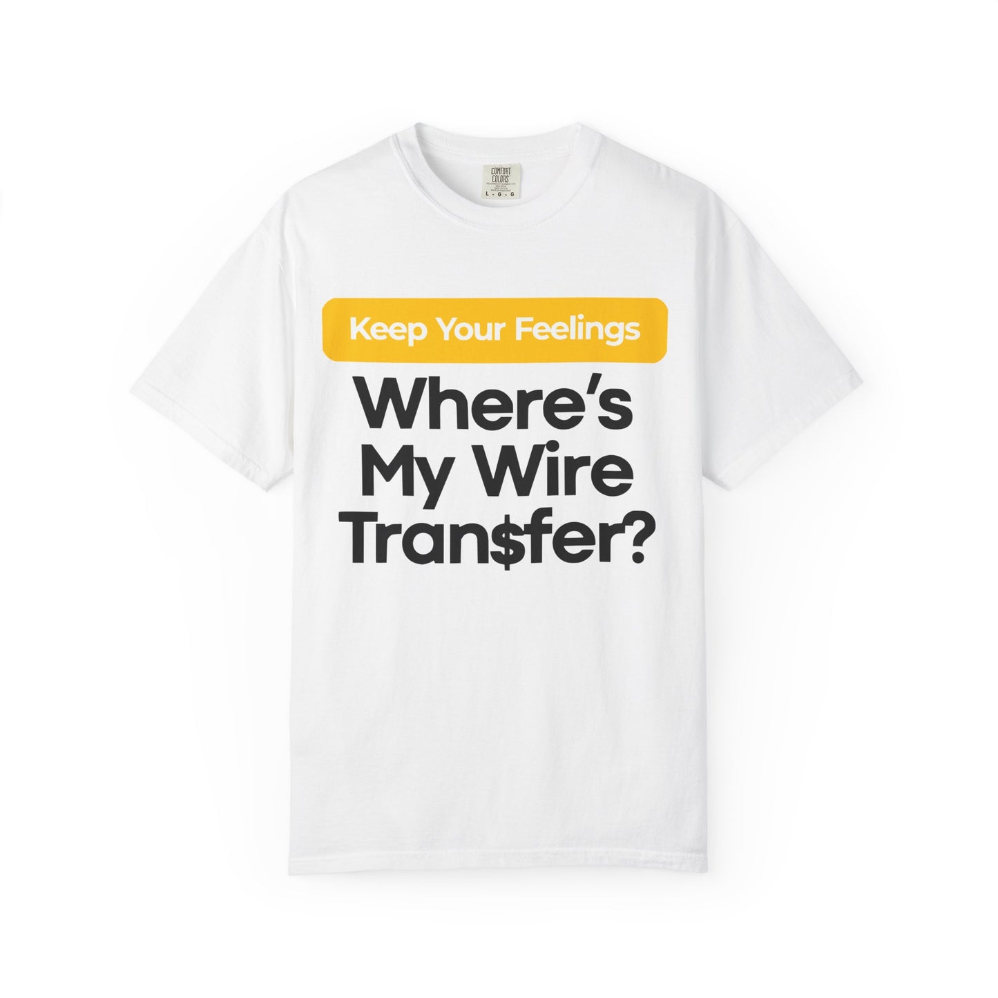 Funny Wire Transfer T-Shirt for Finance Lovers