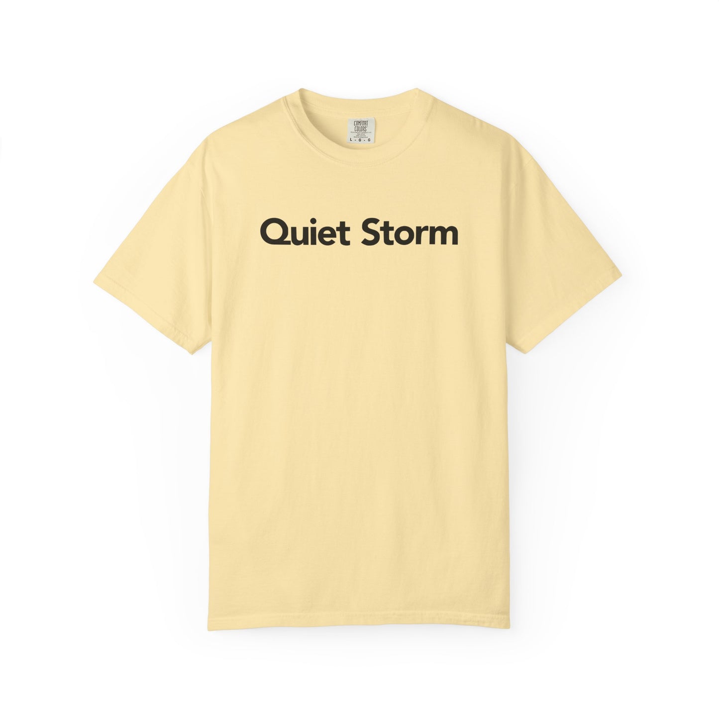 Quiet Storm Bold Unisex Garment Dyed Comfort Tee for Inner Strength