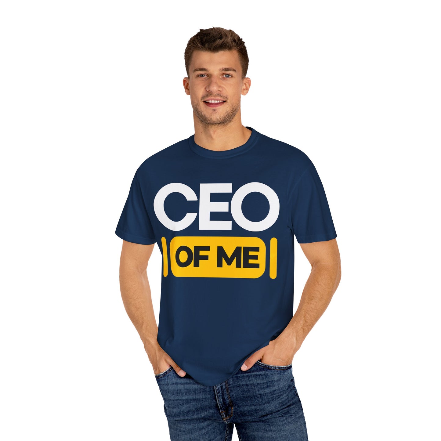 CEO of Me Unisex Garment-Dyed T-Shirt - Motivational Tee for Entrepreneurs