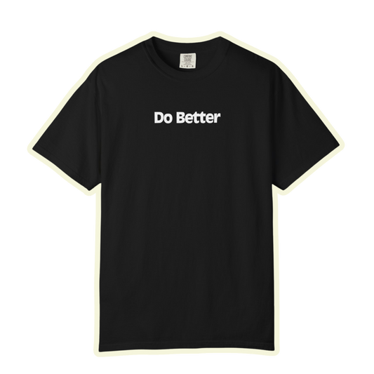 Do More Motivational Unisex Garment Dyed Comfort Tee for Everyday Inspiration
