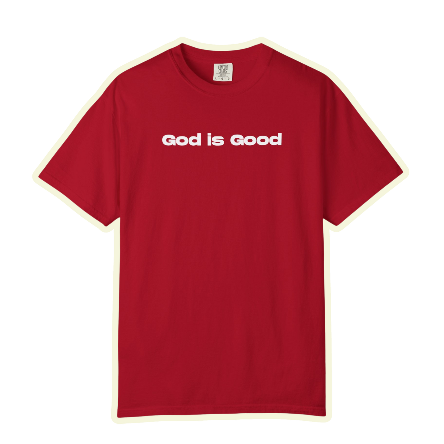 God Is Good Inspirational Unisex Garment Dyed Comfort Tee for Daily Gratitude